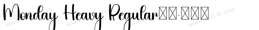 Monday Heavy Regular下载字体转换